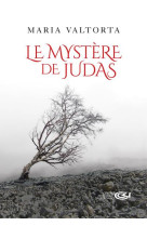 MYSTERE DE JUDAS (LE) - VALTORTA MARIA - NC