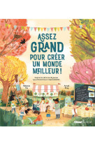 ASSEZ GRAND POUR CREER UN MONDE MEILLEUR ! - HUI/BRAY - QUATRE FLEUVES