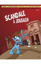 SCANDALE A JERUSALEM - BD UNE AVENTURE DU LAPIN BLEU - TOME 3 - COOLUS - BEATITUDES