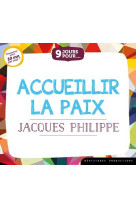 CD 9 JOURS POUR ACCUEILLIR LA PAIX AVEC JACQUES PHILIPPE (LIVRE AUDIO) - PHILIPPE JACQUES - BEATITUDES