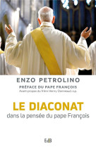 DIACONAT DANS LA PENSEE DU PAPE FRANCOIS - ENZO PETROLINO - BEATITUDES