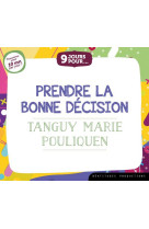 CD 9 JOURS POUR PRENDRE LA BONNE DECISION (LIVRE AUDIO) - POULIQUEN - BEATITUDES