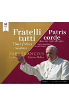 Fratelli tutti et patris corde / cd (livre audio)