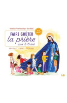 FAIRE GOUTER LA PRIERE AUX 3-6 ANS - IDEES, GESTUELLES, RITUELS, CHANTS : DIY ! - PEROT-POUSSIELGUE - BEATITUDES