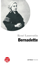 PETITE VIE DE BERNADETTE - LAURENTIN RENE - ARTEGE