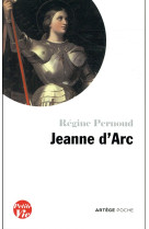 PETITE VIE DE JEANNE D'ARC - PERNOUD REGINE - ARTEGE