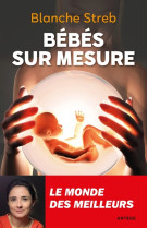 BEBES SUR MESURE - STREB BLANCHE - ARTEGE