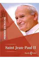 PRIERES EN POCHE - SAINT JEAN-PAUL II - JEAN-PAUL II - ARTEGE