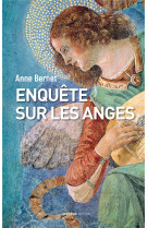 ENQUETE SUR LES ANGES - BERNET ANNE - ARTEGE