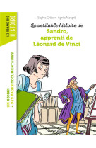 VERITABLE HISTOIRE DE SANDRO, APPRENTI DE LEONARD DE VINCI - NE - - CREPON/MAUPRE - BAYARD JEUNESSE