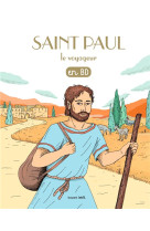 SAINT PAUL LE VOYAGEUR EN BD - TOME 8 (REEDITION) - MARCHON BENOIT - BAYARD JEUNESSE