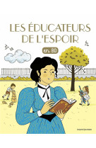 EDUCATEURS DE L'ESPOIR - CHERCHEURS DIEU TOME 32 - COVILETTE/BRASSEUR - BAYARD JEUNESSE