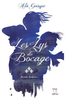 LYS DU BOCAGE (LES) - ALIX GOISQUE - SACRE COEUR ED