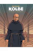 MAXIMILIEN KOLBE UN SAINT A AUSCHWITZ / BD - VIVIER MAXIMILIEN DENOEL - ARTEGE JEUNESSE