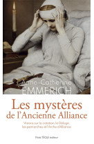 LES MYSTERES DE L'ANCIENNE ALLIANCE - EMMERICH/BOUFLET - TEQUI