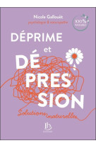 DEPRIME ET DEPRESSION - PSYCHOLOGIE & NATUROPATHIE - GALLOUET NICOLE - BLACKLEPHANT