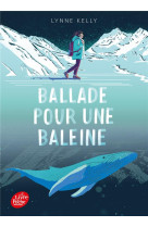 BALLADE POUR UNE BALEINE - KELLY LYNNE - HACHETTE