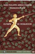 OLYMPE DE ROQUEDOR - ARROU-VIGNOD/PLACE - PRAXYS