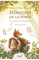 MEMOIRES DE LA FORET - LES SOUVENIRS DE FERDINAND TAUPE - BRUN-ARNAUD MICKAEL - EDL