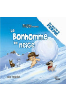 BONHOMME DE NEIGE (LE )- LES AMIS DE LA FERME - TURLAN LUC - GESTE