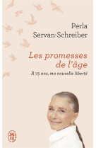 PROMESSES DE L'AGE - SERVAN-SCHREIBER PER - J'AI LU