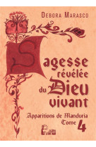 SAGESSE REVELEE DU DIEU VIVANT - APPARITIONS DE MANDURIA -  L5024 - MARASCO DEBORA - RA IMAGE