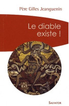 DIABLE EXISTE (POCHE) - GILLES JEANGUENIN - SALVATOR