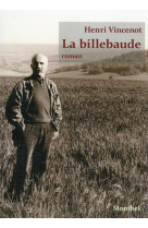 LA BILLEBAUDE - VINCENOT HENRI - MONTBEL