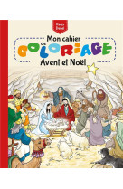 MON CAHIER DE COLORIAGE - AVENT ET NOEL - DENEL REGIS - SENEVE