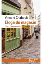 ELOGE DU MAGASIN - CONTRE L'AMAZONISATION - CHABAULT VINCENT - GALLIMARD