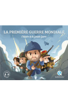 PREMIERE GUERRE MONDIALE (CLASSIQUE +) - L'HISTOIRE DE LA GRANDE GUERRE - XXX - QUELLE HISTOIRE