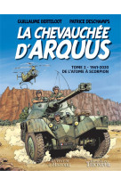 CHEVAUCHEE D'ARQUUS (1941- 2020) - BD - GUILLAUME BERTELOOT - TRIOMPHE