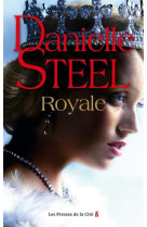 ROYALE - STEEL DANIELLE - PRESSES CITE