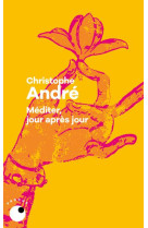 MEDITER JOUR APRES JOUR - ANDRE CHRISTOPHE - BLACKLEPHANT