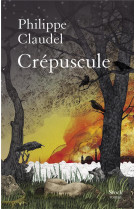 CREPUSCULE - CLAUDEL PHILIPPE - STOCK