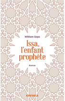 ISSA, L'ENFANT PROPHETE - GEPS WILLIAM - KARTHALA