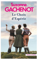 CHOIX D'ESPERIE (LE) - GACHENOT SUZANNE - PRESSES CITE