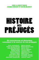 HISTOIRE MONDIALE DES PREJUGES - MAUDUIT XAVIER - ARENES