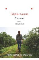 NAISSEUR - LAURENT DELPHINE - ALBIN MICHEL