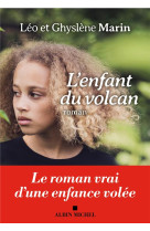 L'ENFANT DU VOLCAN - MARIN - ALBIN MICHEL