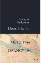 DEUX ETE 44 - HEILBRONN FRANCOIS - STOCK