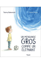 UN MENSONGE GROS COMME UN ELEPHANT - MEENS/ROBBERECHT - MIJADE