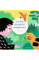 PETIT BOL DE L'EMPEREUR (LE) - UNE PREMIERE ENTREE DANS LA SAGESSE - ALADJIDI/PELLISSIER - BAYARD JEUNESSE