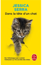 DANS LA TETE D'UN CHAT - SERRA JESSICA - LGF/Livre de Poche