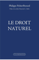 LE DROIT NATUREL - PICHOT-BRAVARD - NC