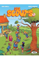 SCOUTS (LES) - TOME 1 - ABDELLI/GHORBANI - MICHEL LAFON