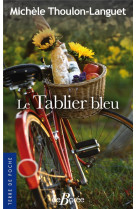 LE TABLIER BLEU - THOULON-LANGUET M. - DE BOREE