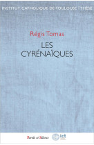 LES CYRENAIQUES - THOMAS REGIS - PAROLE SILENCE