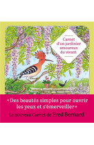 CARNET D'UN VOYAGEUR IMMOBILE DANS UN PETIT JARDIN - TOME 2 - BERNARD FRED - NC