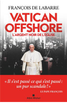 VATICAN OFFSHORE - LABARRE FRANCOIS - ALBIN MICHEL